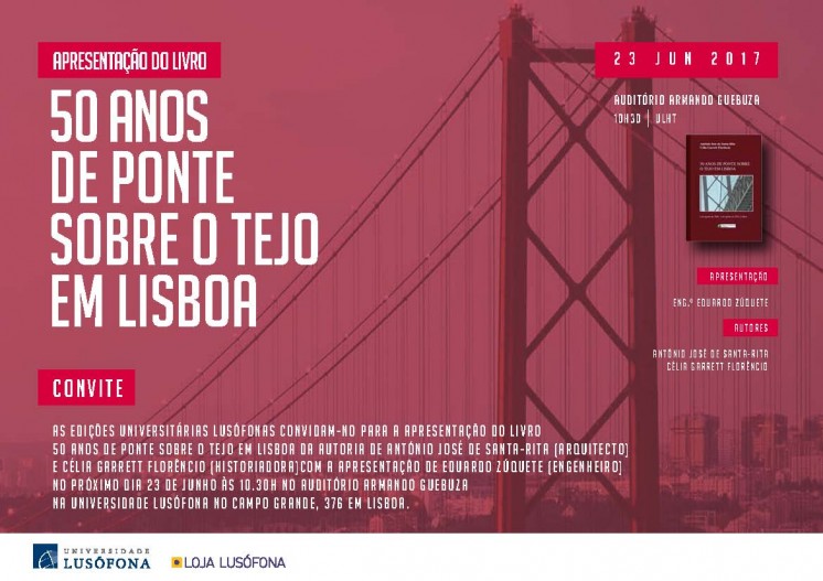 Apresentação do Livro &quot;50 Anos de Ponte sobre o Tejo em Lisboa&quot;